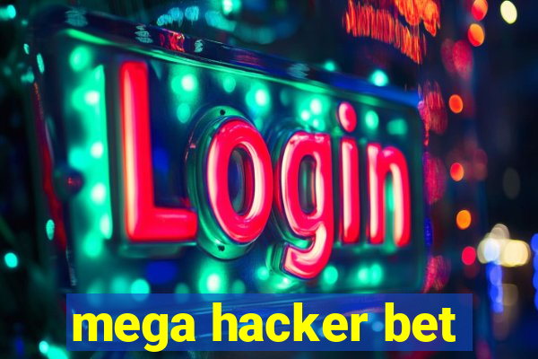 mega hacker bet